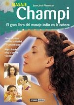 MASAJE CHAMPI. MASAJE INDIO EN LA CABEZA | 9788475562803 | PLASENCIA, JUAN JOSE | Galatea Llibres | Librería online de Reus, Tarragona | Comprar libros en catalán y castellano online