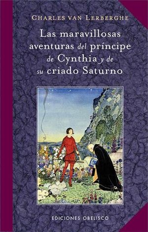 MARAVILLOSAS AVENTURAS  DEL PRINCIPE DE CYNTHIA Y DE SU CRIADO SATURNO | 9788497779043 | VAN LERBERGHE, CHARLES | Galatea Llibres | Llibreria online de Reus, Tarragona | Comprar llibres en català i castellà online