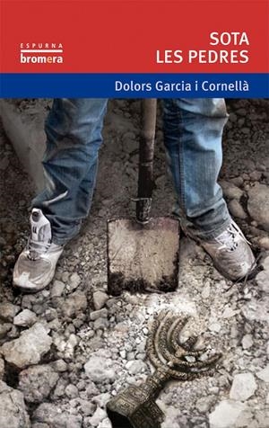 SOTA LES PEDRES | 9788490260685 | GARCÍA I CORNELLÀ, DOLORS | Galatea Llibres | Librería online de Reus, Tarragona | Comprar libros en catalán y castellano online