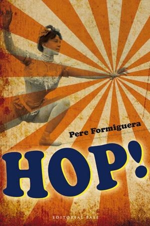 HOP! | 9788415267874 | FORMIGUERA, PERE | Galatea Llibres | Llibreria online de Reus, Tarragona | Comprar llibres en català i castellà online