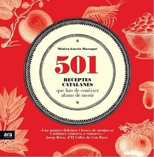 501 RECEPTES CATALANES QUE HAS DE CONÈIXER ABANS DE MORIR | 9788415224839 | GARCIA MASSAGUÉ, MÒNICA | Galatea Llibres | Llibreria online de Reus, Tarragona | Comprar llibres en català i castellà online