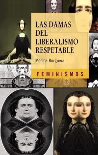 LAS DAMAS DEL LIBERALISMO RESPETABLE | 9788437629995 | BURGUERA, MÓNICA | Galatea Llibres | Llibreria online de Reus, Tarragona | Comprar llibres en català i castellà online