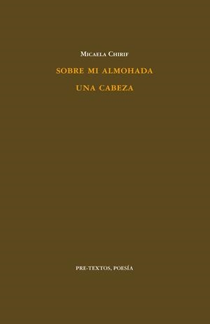 SOBRE MI ALMOHADA UNA CABEZA | 9788415297970 | CHIRIF, MICAELA | Galatea Llibres | Librería online de Reus, Tarragona | Comprar libros en catalán y castellano online