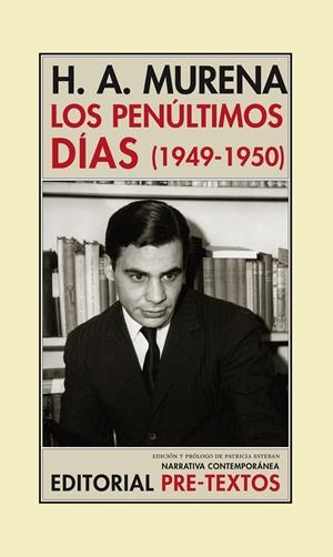 LOS PENÚLTIMOS DÍAS (1949-1950) | 9788415297932 | ÁLVAREZ MURENA, HÉCTOR | Galatea Llibres | Librería online de Reus, Tarragona | Comprar libros en catalán y castellano online
