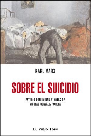 SOBRE EL SUICIDIO | 9788415216384 | MARX, KARL | Galatea Llibres | Librería online de Reus, Tarragona | Comprar libros en catalán y castellano online