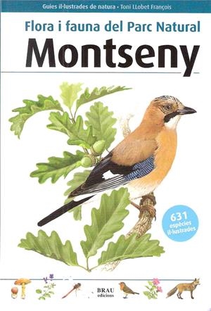 FLORA I FAUNA DEL PARC NATURAL MONTSENY | 9788496905443 | LLOBET FRANÇOIS, TONI | Galatea Llibres | Librería online de Reus, Tarragona | Comprar libros en catalán y castellano online