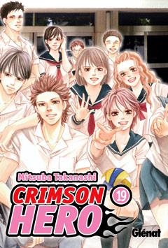 CRIMSON HERO 19 | 9788499473017 | TAKANASI, MITSUBA | Galatea Llibres | Librería online de Reus, Tarragona | Comprar libros en catalán y castellano online