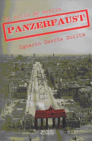 PANZERFAUST | 9788494051241 | GARCÍA ZURITA, IGNACIO | Galatea Llibres | Librería online de Reus, Tarragona | Comprar libros en catalán y castellano online