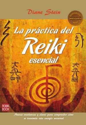 LA PRACTICA DEL REIKI ESENCIAL | 9788499172958 | STEIN, DIANE | Galatea Llibres | Librería online de Reus, Tarragona | Comprar libros en catalán y castellano online