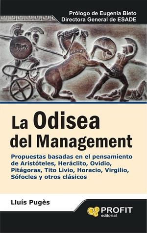 LA ODISEA DEL MANAGEMENT | 9788415505372 | PUGÉS CAMBRA, LLUÍS | Galatea Llibres | Librería online de Reus, Tarragona | Comprar libros en catalán y castellano online