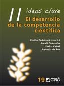 11 IDEAS CLAVE. EL DESARROLLO DE LA COMPETENCIA CIENTIFICA | 9788499804729 | PEDRINACI, E/CAAMAÑO,A/CAÑAL,P/DE PRO,A | Galatea Llibres | Librería online de Reus, Tarragona | Comprar libros en catalán y castellano online