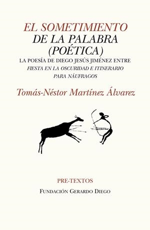 EL SOMETIMIENTO DE LA PALABRA (POÉTICA) | 9788415297499 | MARTÍNEZ ÁLVAREZ, TOMÁS-NÉSTOR | Galatea Llibres | Llibreria online de Reus, Tarragona | Comprar llibres en català i castellà online