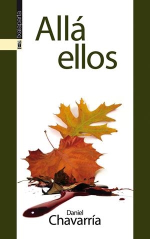 ALLA ELLOS | 9788415313052 | CHAVARRIA, DANIEL | Galatea Llibres | Librería online de Reus, Tarragona | Comprar libros en catalán y castellano online