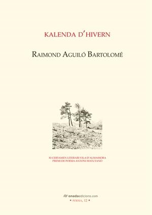 KALENDA D'HIVERN | 9788415221425 | AGUILÓ I BARTOLOMÉ, RAIMOND | Galatea Llibres | Librería online de Reus, Tarragona | Comprar libros en catalán y castellano online