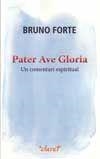 PATER AVE GLORIA | 9788498466751 | FORTE, BRUNO | Galatea Llibres | Librería online de Reus, Tarragona | Comprar libros en catalán y castellano online