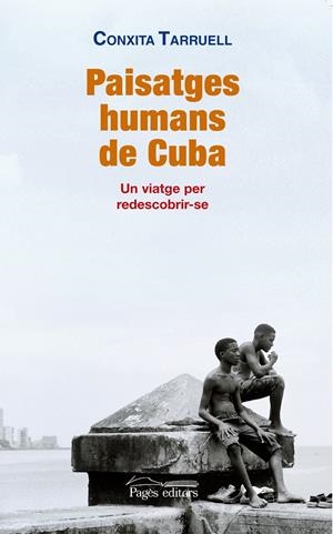PAISATGES HUMANS DE CUBA | 9788499752204 | TARRUELL, CONXITA | Galatea Llibres | Librería online de Reus, Tarragona | Comprar libros en catalán y castellano online