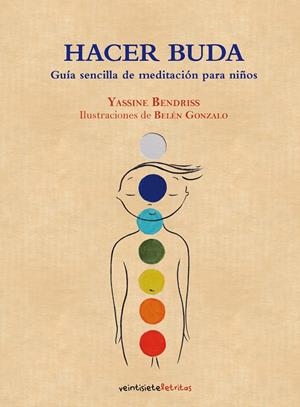 HACER BUDA | 9788492720224 | BENDRISS, YASSINE | Galatea Llibres | Llibreria online de Reus, Tarragona | Comprar llibres en català i castellà online