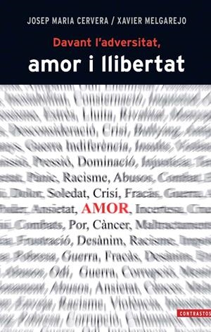 DAVANT L'ADVERSITAT, AMOR I LLIBERTAT | 9788498466843 | CERVERA MARCH, JOSEP MARIA/MELGAREJO DRAPER, XAVIER | Galatea Llibres | Llibreria online de Reus, Tarragona | Comprar llibres en català i castellà online
