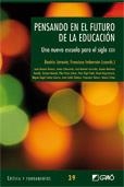PENSANDO EN EL FUTURO DE LA EDUCACION-UNA NUEVA ESCUELA PAR | 9788499804538 | JARAUTA, BEATRIZ/ IMBERNON,FCO. (COORDS.) | Galatea Llibres | Librería online de Reus, Tarragona | Comprar libros en catalán y castellano online
