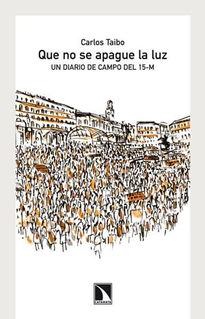 QUE NO SE APAGUE LA LUZ | 9788483197578 | TAIBO, CARLOS | Galatea Llibres | Llibreria online de Reus, Tarragona | Comprar llibres en català i castellà online