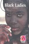 BLACK LADIES | 9783836528023 | OMMER, UWE | Galatea Llibres | Llibreria online de Reus, Tarragona | Comprar llibres en català i castellà online