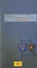 CATALUNYA, 1714. UN VIAJE A LOS ESCENARIOS DE LA GUERRA DE SUCESIÓN Y EL TIEMPO | 9788439386711 | SERRA I SELLARÉS, FRANCESC | Galatea Llibres | Librería online de Reus, Tarragona | Comprar libros en catalán y castellano online