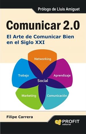 COMUNICAR 2.0 | 9788415505457 | MARIÑO CARRERA, FILIPE SANTOS | Galatea Llibres | Librería online de Reus, Tarragona | Comprar libros en catalán y castellano online