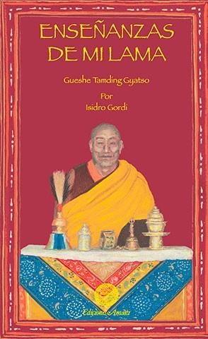 ENSEÑANZAS DE MI LAMA | 9788495094438 | GORDI MARIMÓN, ISIDRO | Galatea Llibres | Llibreria online de Reus, Tarragona | Comprar llibres en català i castellà online