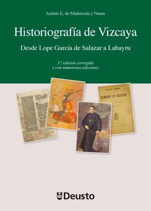 HISTORIOGRAFÍA DE VIZCAYA | 9788498303476 | MAÑARICÚA Y NUERE, ANDRES ELISEO | Galatea Llibres | Llibreria online de Reus, Tarragona | Comprar llibres en català i castellà online
