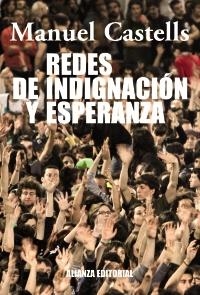 REDES DE INDIGNACIÓN Y ESPERANZA | 9788420609607 | CASTELLS, MANUEL | Galatea Llibres | Llibreria online de Reus, Tarragona | Comprar llibres en català i castellà online