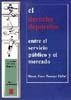 DERECHO DEPORTIVO. ENTRE EL SERVICIO PUBLICO Y EL MERCADO | 9788497721752 | LORA-TAMAYO VALLVE, MARTA | Galatea Llibres | Llibreria online de Reus, Tarragona | Comprar llibres en català i castellà online
