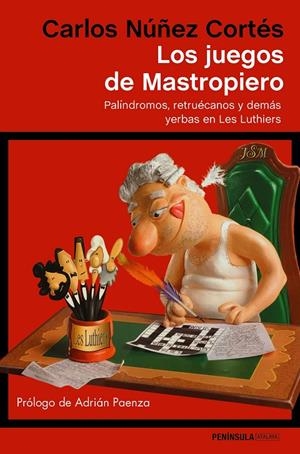 LOS JUEGOS DE MASTROPIERO | 9788499425474 | NÚÑEZ CORTÉS, CARLOS | Galatea Llibres | Llibreria online de Reus, Tarragona | Comprar llibres en català i castellà online