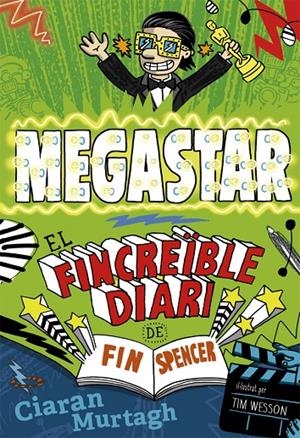 EL FINCREÏBLE DIARI DE FIN SPENCER 2. MEGASTAR | 9788424657789 | MURTAGH, CIARAN | Galatea Llibres | Llibreria online de Reus, Tarragona | Comprar llibres en català i castellà online