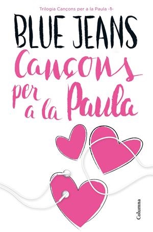 CANÇONS PER A LA PAULA | 9788466421454 | BLUE JEANS | Galatea Llibres | Llibreria online de Reus, Tarragona | Comprar llibres en català i castellà online