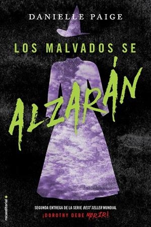 LOS MALVADOS SE ALZARÁN (SAGA DOROTHY, 2) | 9788416498857 | PAIGE, DANIELLE | Galatea Llibres | Librería online de Reus, Tarragona | Comprar libros en catalán y castellano online