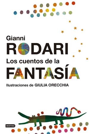 LOS CUENTOS DE LA FANTASÍA | 9788408161295 | RODARI, GIANNI | Galatea Llibres | Librería online de Reus, Tarragona | Comprar libros en catalán y castellano online