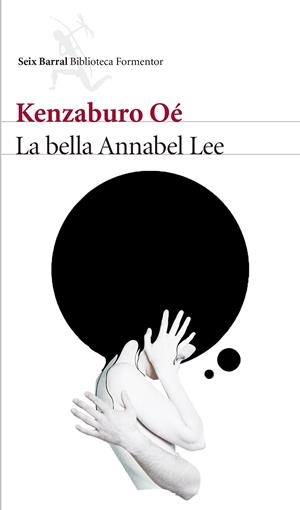 LA BELLA ANNABEL LEE | 9788432229763 | OÉ, KENZABURO | Galatea Llibres | Llibreria online de Reus, Tarragona | Comprar llibres en català i castellà online