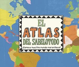 EL ATLAS DEL SABELOTODO | 9788415807858 | AA. VV. | Galatea Llibres | Librería online de Reus, Tarragona | Comprar libros en catalán y castellano online