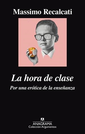 LA HORA DE CLASE. POR UNA ERÓTICA DE LA ENSEÑANZA | 9788433964076 | RECALCATI, MASSIMO | Galatea Llibres | Llibreria online de Reus, Tarragona | Comprar llibres en català i castellà online