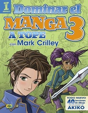DOMINAR EL MANGA 3 | 9788441538580 | CRILLEY, MARK | Galatea Llibres | Llibreria online de Reus, Tarragona | Comprar llibres en català i castellà online