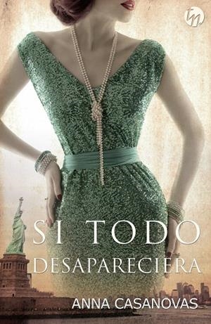 SI TODO DESAPARECIERA | 9788468784762 | CASANOVAS, ANNA | Galatea Llibres | Llibreria online de Reus, Tarragona | Comprar llibres en català i castellà online