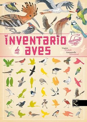 INVENTARIO ILUSTRADO DE AVES | 9788416721016 | ALADJIDI, VIRGINIE | Galatea Llibres | Llibreria online de Reus, Tarragona | Comprar llibres en català i castellà online