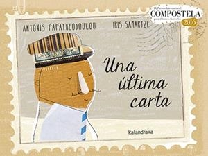 UNA ÚLTIMA CARTA | 9788484642688 | PAPATHEODOULOU, ANTONIS | Galatea Llibres | Librería online de Reus, Tarragona | Comprar libros en catalán y castellano online
