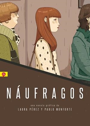NÁUFRAGOS | 9788416131266 | PÉREZ GRANEL, LAURA/PÉREZ MONFORTE, PABLO | Galatea Llibres | Llibreria online de Reus, Tarragona | Comprar llibres en català i castellà online