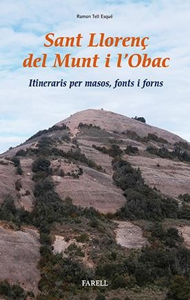 SANT LLORENÇ DEL MUNT I L'OBAC | 9788492811830 | TELL, RAMON | Galatea Llibres | Llibreria online de Reus, Tarragona | Comprar llibres en català i castellà online