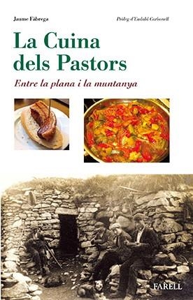 LA CUINA DELS PASTORS | 9788492811854 | FABREGA, JAUME | Galatea Llibres | Librería online de Reus, Tarragona | Comprar libros en catalán y castellano online