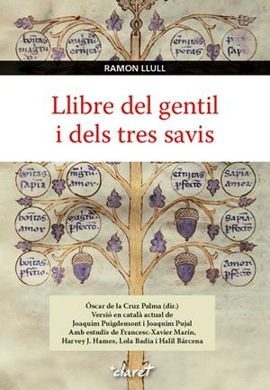 LLIBRE DEL GENTIL I DELS TRES SAVIS | 9788498468236 | LLULL, RAMON | Galatea Llibres | Llibreria online de Reus, Tarragona | Comprar llibres en català i castellà online