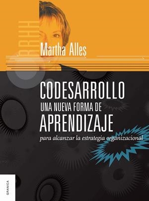 CODESARROLLO. UNA NUEVA FORMA DE APRENDIZAJE | 9789506415495 | ALLES, MARTHA | Galatea Llibres | Librería online de Reus, Tarragona | Comprar libros en catalán y castellano online