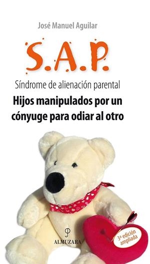 SAP SINDROME DE ALIENACION PARENTAL | 9788496416048 | AGUILAR, JOSE MANUEL | Galatea Llibres | Llibreria online de Reus, Tarragona | Comprar llibres en català i castellà online