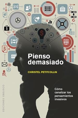 PIENSO DEMASIADO | 9788491111665 | PETITCOLLIN, CHRISTEL | Galatea Llibres | Librería online de Reus, Tarragona | Comprar libros en catalán y castellano online